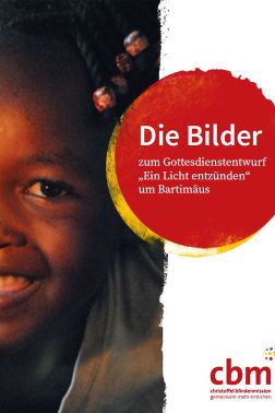 Die Bilder zum Gottesdienstentwurf &quot;Ein Licht anzünden&quot; um Bartimäus